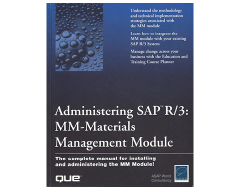 Administering SAP R/3 Materials Management Module